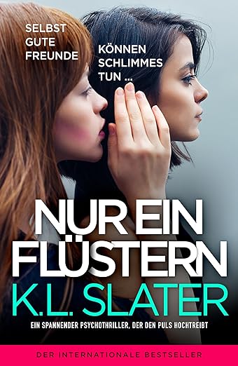 "Nur ein Flüstern" by K. L. Slater, Bookouture, 2026